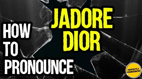 j'adore pronounce.